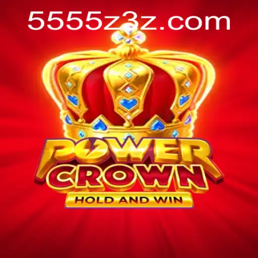 Descubra PowerCrown: O Novo Fenômeno do Entretenimento com 5555ZBet